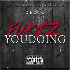 FUKIZYOUDOING - DEZ'O
