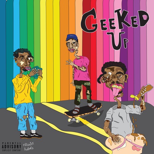 Geeked Up (Ft. ShawnsGood & Tate)