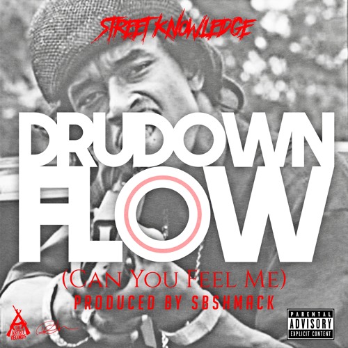 Dru Down Flow(can you feel me)