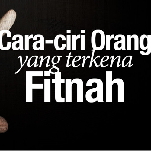 Ceramah Singkat Ciri Ciri Orang Yang Terkena Fitnah Ustadz Zainal Abidin Lc By Kajian Net