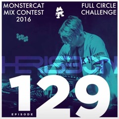 Monstercat Mix Contest 2016 Challenge 1 (Full Circle) - Herisbon