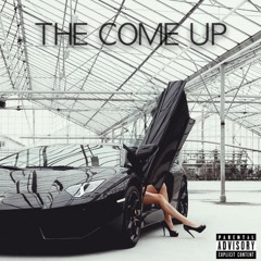 The Come Up - ESBY Prod. by Charlie Beamin