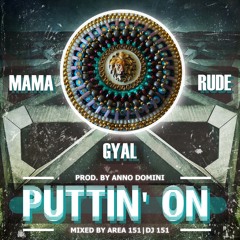 MAMARUDEGYAL - PUTTIN' ON (PROD. BY ANNO DOMINI)