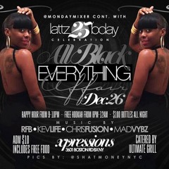 CHRIS FUSION (STRICTLY BUSINESS) PRESENTS LATTY'S ALL BLACK EVERYTHING PROMO MIX (DEC 26 2016)