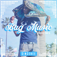 BAG MUSIC prod by TONY B