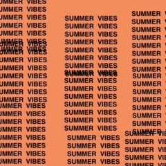 Summer Vibes