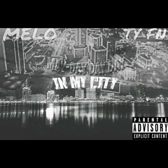 May-Day Day Day ft. Melo , Ty Fn "In My City"