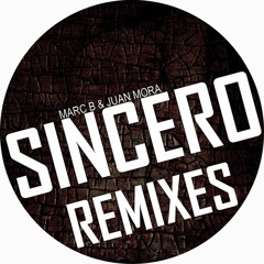 Marc B & Juan Mora - Sincero (Steve Shaden Remix) [DSR DIGITAL]
