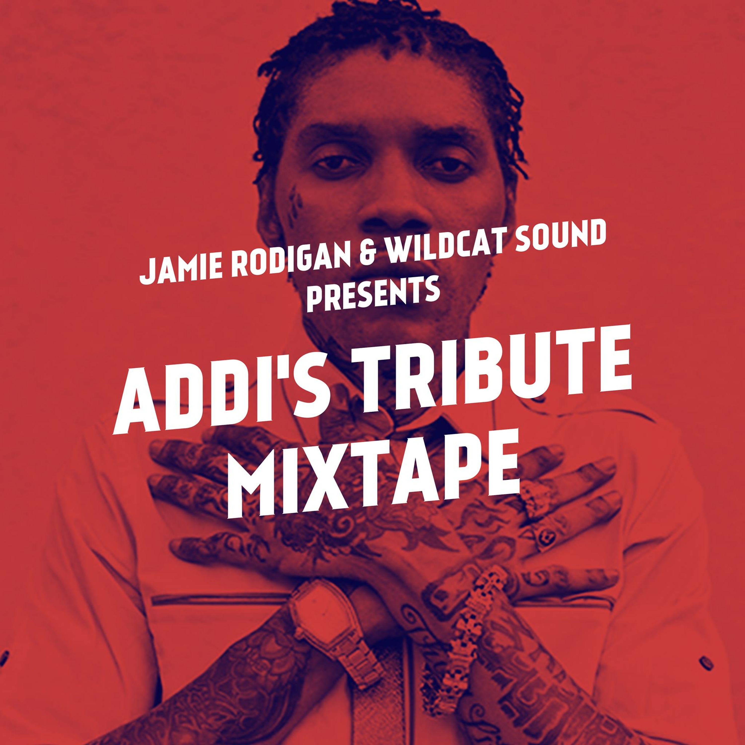 Vybz Kartel - Addi's Tribute Mixtape [Jamie Rodigan X Wildcat Sound] episode artwork