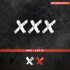 Spec X - XXX EP (Preview / Release 02.02.2017)