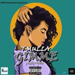 Gimme (prod. by T Mulla)