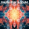 Ralph Felix & SDJM - The Heat (I Wanna Dance With Somebody)