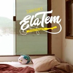 ModestiaParte - Ela Tem