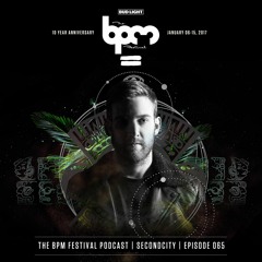 The BPM Festival Podcast 065 - Secondcity