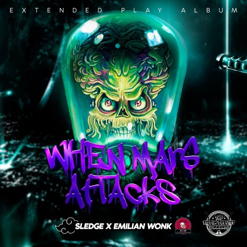SLEDGE ✖ EMILIAN WONK - When Mars Attacks Ep (Forthcoming RDC)