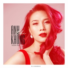 My Tam - Anh Thi Khong feat. KARIK (Live)