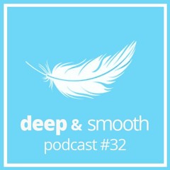charliE_M - deep & smooth #32