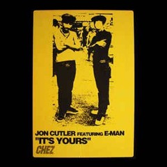Jon Cutler featuring E-Man - It's Yours