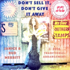 Don't Sell It, Don't Give It Away