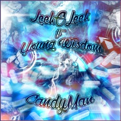 Leekeleek - Candyman (Feat. Young Wisdom)