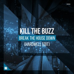 Break The House Down (Hardwell Extended Edit) [Found You Music]
