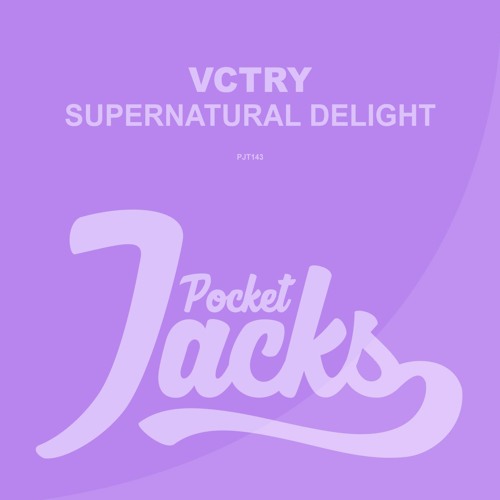 Vctry - Supernatural Delight (Original Mix) [2017]