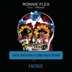 Ronnie Flex - Energie (feat. Frenna) (Nick Mathon & Dan Falk Remix) [BUY = FREE DOWNLOAD]