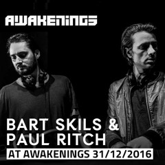 Bart Skils & Paul Ritch @ Awakenings New Year Eve Special (31-12-2016)