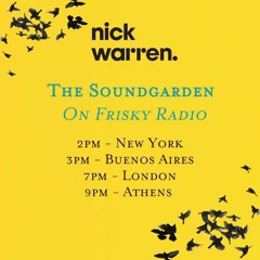 Nick Warren presents 'The Soundgarden' (December 2016)