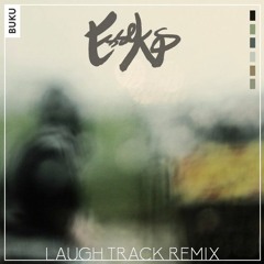Buku - Laughtrack (Esseks Remix)