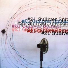 #21 Gulliver Spinaci - Windmill Shakedown