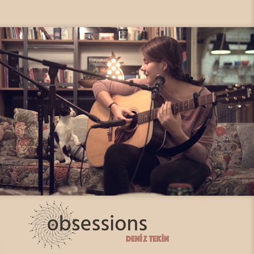 Deniz Tekin - Korkmuyorum Değil @ obsessions