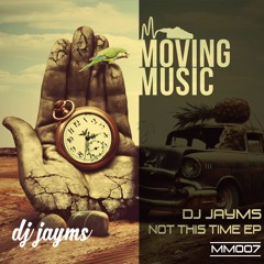 DJ Jayms - Not This Time [17.01]