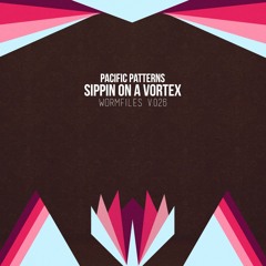 Pacific Patterns - Sippin on a Vortex