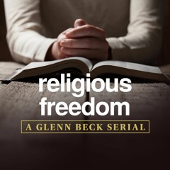 Serial: Religious Freedom - War on Christianity