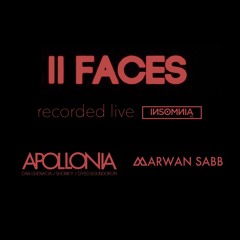 II FACES - Recorded Live at Insomnia Apollonia