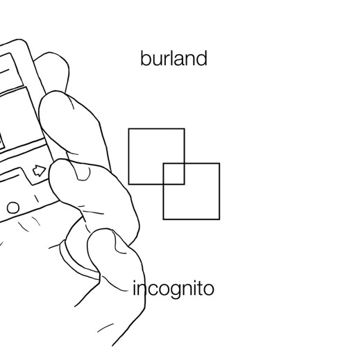 Burland - Incognito