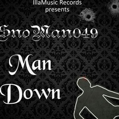 SnoMan049- ManDown