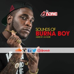 DJ Nore Presents #SoundsOfBurnaBoy