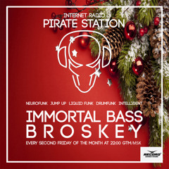 Immortal Bass #007 [PIRATE STATION ONLINE]