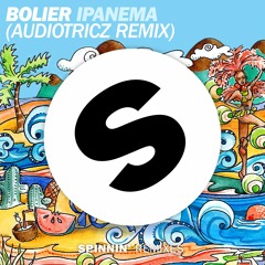 Bolier - Ipanema (Audiotricz Remix)