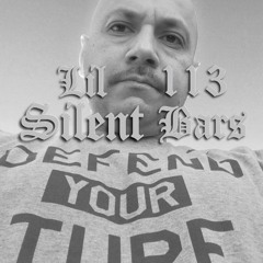 Lil Silent - 113 Bars