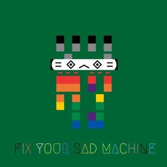 Coldplay X Porter Robinson - Fix Your Sad Machine (Jack Davis Mashup)