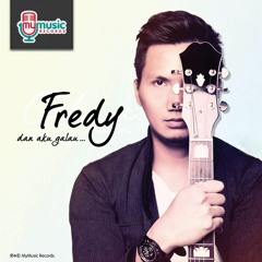 Fredy - Dan Aku Galau - BB2017