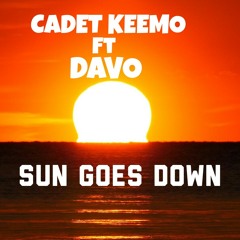 Cadet Keemo Ft. Davo  Sun goes down (Prod. Lucidsoundz)