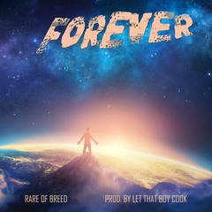 Rare Of Breed - Forever