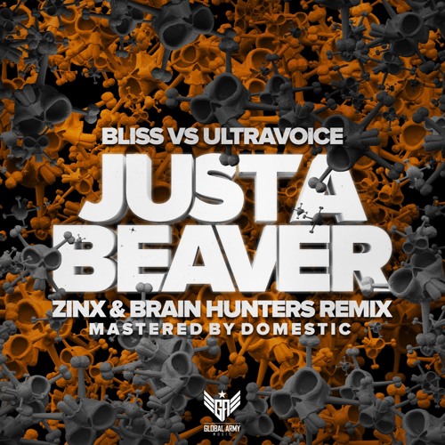 Bliss Vs Ultravoice - Just A Beaver (Zinx & Brain Hunters Remix)