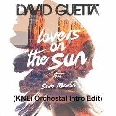 Lovers On The Sun (KNEi Intro Edit)