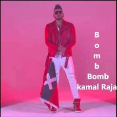 Bomb Bomb Ft Firstman | Kamal Raja