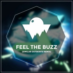 Sub.Sound - Feel The Buzz (Similar Outskirts Remix)